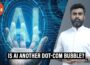 Is AI the next dot-com bubble? Sam Altman’s prediction & Nvidia’s bn clue to the puzzle