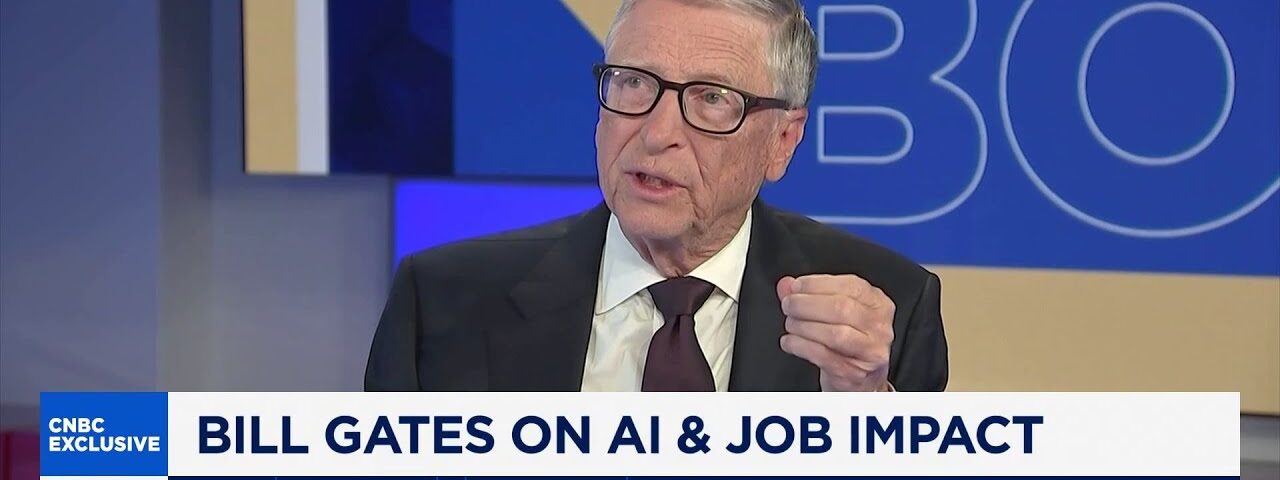 Bill Gates: AI is the biggest technical thing ever in my lifetime