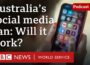 Will Australia’s social media ban for under-16s work? – The Global Story podcast, BBC World Service
